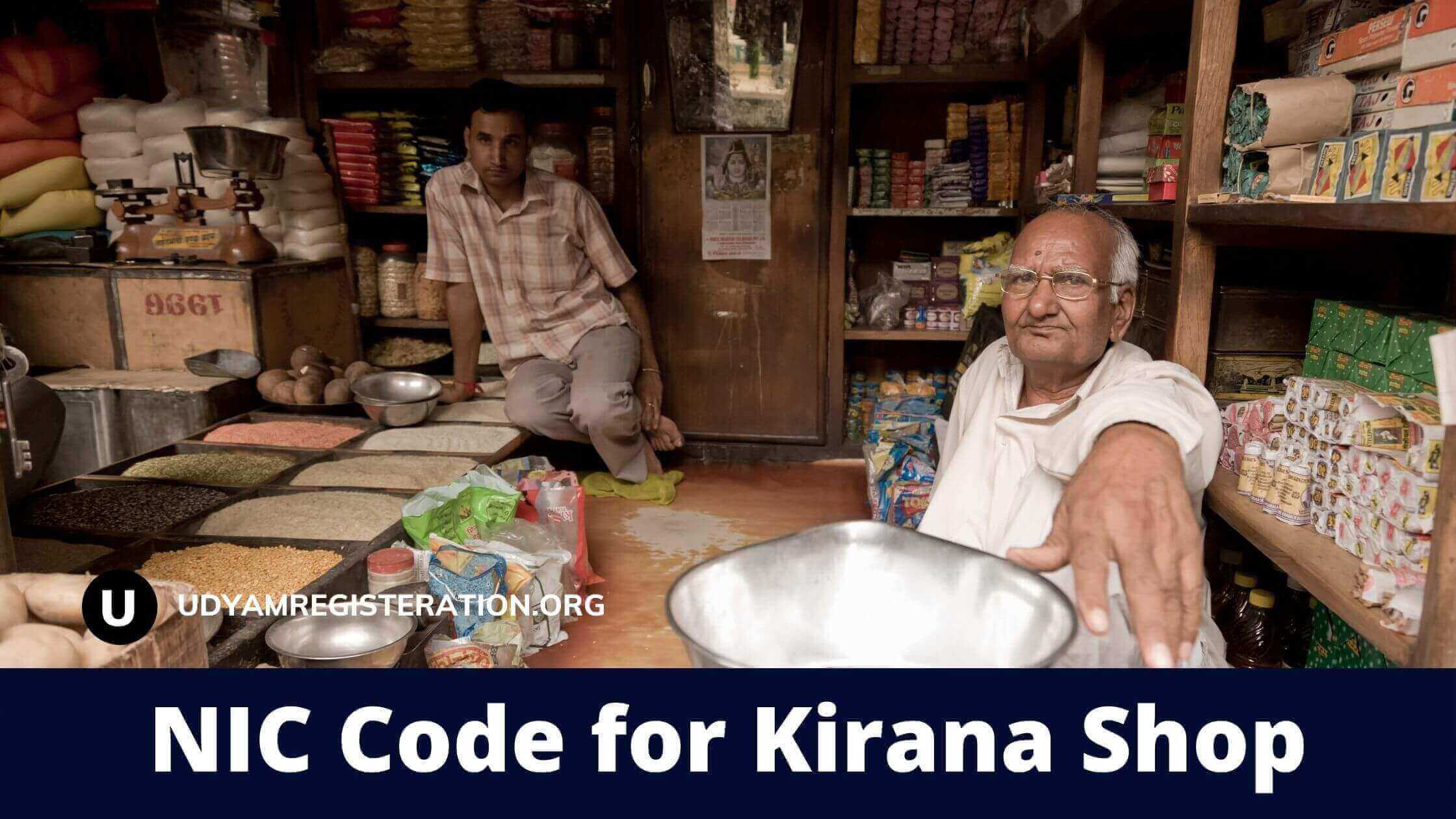 Code NIC 2008 - NIC Code For Kirana Shop